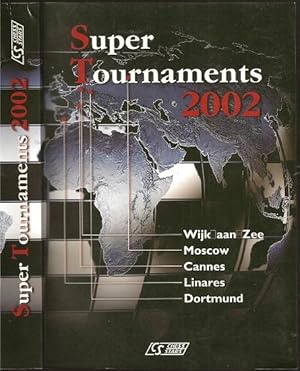 Bild des Verkufers fr Super Tournaments 2002 zum Verkauf von The Book Collector, Inc. ABAA, ILAB