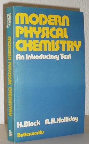 Modern Physical Chemistry - An Introductory Text