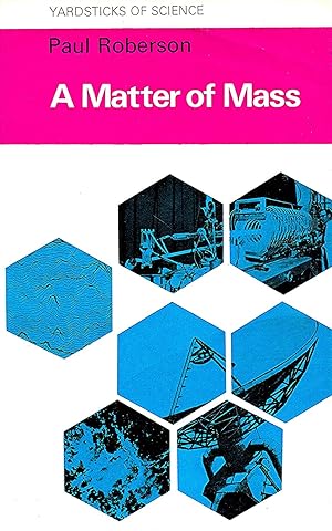 Seller image for A Matter Of Mass : for sale by Sapphire Books