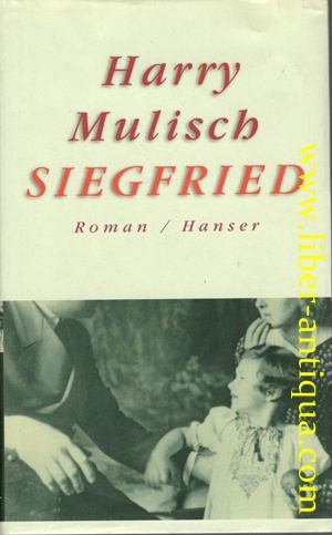 Seller image for Siegfried - Eine schwarze Idylle for sale by Antiquariat Liber Antiqua
