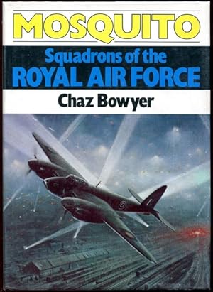 Seller image for Mosquito. Squadrons of the Royal Air Force. for sale by Time Booksellers