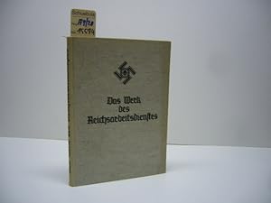 Seller image for Das Werk des Reichsarbeitsdienstes in den Haushaltsjahren 1935 und 1936. Hrsg. v. d. Reichsleitg d. Reichsarbeitsdienstes, Amt f. Arbeitsleiteitung for sale by Schuebula