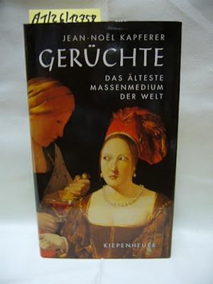 Gerüchte : das älteste Massenmedium der Welt. Aus dem Franz. von Ulrich Kunzmann