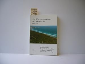 Die Küstenvegetation von Neuseeland. Geographische Gesellschaft : Mitteilungen der Geographischen...