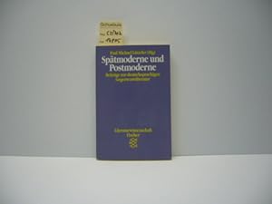 Spätmoderne und Postmoderne : Beiträge zur deutschsprachigen Gegenwartsliteratur. hrsg. von Paul ...