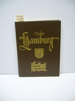 Hamburg, Allen Gewalten zum Trotz sich erhalten, Neudruck der Orig.ausgabe v. 1926