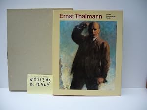 Ernst Thälmann : Bilder, Dokumente, Texte. [Leitung u. Gesamtred.: , Katja Haferkorn. Autoren: Ka...