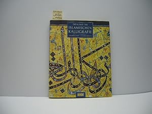 Bild des Verkufers fr Die Kunst der islamischen Kalligraphie. Deutsch von Wilhelm Hck u.a. zum Verkauf von Schuebula
