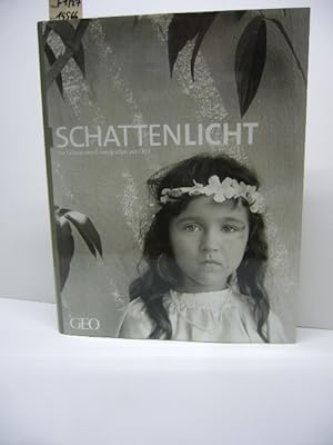 Schattenlicht : Schwarzweiß-Fotografie aus GEO. [Hrsg.: Peter-Matthias Gaede], GEO