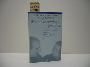 Wenn wir endlich frei sind Briefe, Lieder, Kassiber 1942-1943. Mit e. Einl. v. Hermann Vinke