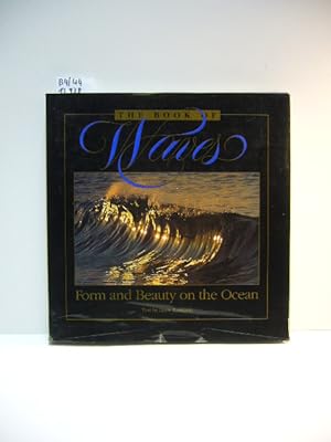 Bild des Verkufers fr THE BOOK OF WAVES Form and Beauty on the Ocean. zum Verkauf von Schuebula