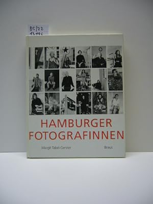 Hamburger Fotografinnen Mit einer historischen Einleitung von Claudia Gabriele Philipp.