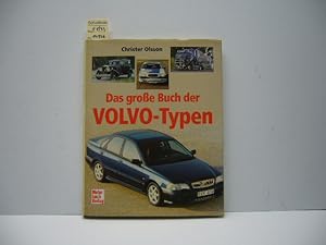 Seller image for Das grosse Buch der VOLVO-Typen. Christer Olsson und Henrik Moberger. [Dt. Fassung: Harald Neuhaus] for sale by Schuebula