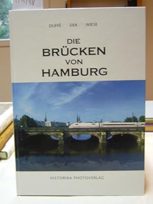 Bild des Verkufers fr Die Brcken von Hamburg. Duff , Siek , Wiese zum Verkauf von Schuebula