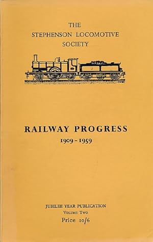 Image du vendeur pour Railway Progress 1909-1959. Volume Two mis en vente par Barter Books Ltd