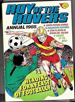 Image du vendeur pour Roy of the Rovers Football Annual 1985 mis en vente par SAVERY BOOKS