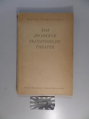 Bild des Verkufers fr Das moderne franzsische Theater. zum Verkauf von Druckwaren Antiquariat