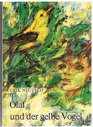 Seller image for Olaf und der gelbe Vogel for sale by Bcherpanorama Zwickau- Planitz