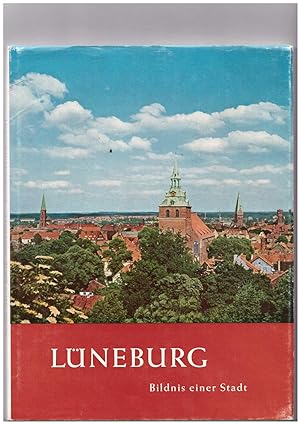 Bild des Verkufers fr Lneburg. Bildnis einer Stadt zum Verkauf von Bcherpanorama Zwickau- Planitz
