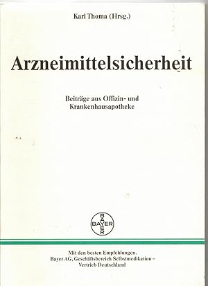 Bild des Verkufers fr Arzneimittelsicherheit. Beitrge aus Offizin- und Krankenhausapotheke zum Verkauf von Bcherpanorama Zwickau- Planitz