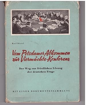 Imagen del vendedor de das Potsdamer Abkommen zur Viermchte- Konfernez. der Weg zur friedlichen Lsung der deutschen Frage a la venta por Bcherpanorama Zwickau- Planitz