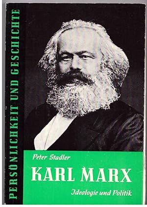 Imagen del vendedor de Karl Marx. Ideologie und Politik a la venta por Bcherpanorama Zwickau- Planitz