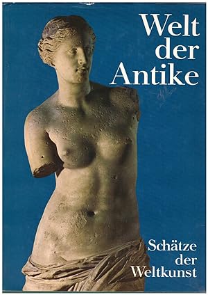 Seller image for Welt der Antike. Architektur, Plastik, Malerei, Schmuck, Mosaiken, Mnzen for sale by Bcherpanorama Zwickau- Planitz