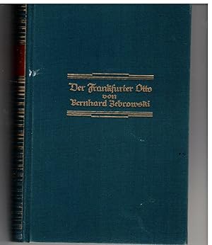 Bild des Verkufers fr Der Frankfurter Otto. Die Selbstbiographie eines Geldschrankknackers zum Verkauf von Bcherpanorama Zwickau- Planitz