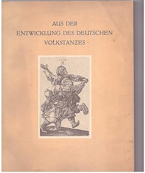 Image du vendeur pour Aus der Entwicklung des deustchen Volkstanzes mis en vente par Bcherpanorama Zwickau- Planitz