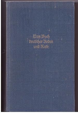 Seller image for Das Buch deutscher Reden und Rufe aus vier Jahrhunderten for sale by Bcherpanorama Zwickau- Planitz