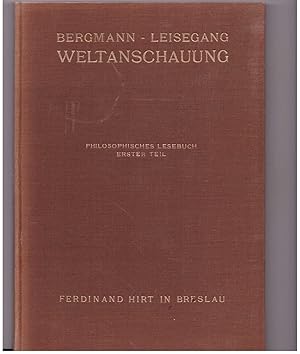 Imagen del vendedor de Weltanschauung. 1. Teil: Antike, Mittelalter und Neuzeit bis zur Aufklrung a la venta por Bcherpanorama Zwickau- Planitz