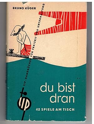 Seller image for Du bist dran. 42 Spiele am Tisch. for sale by Bcherpanorama Zwickau- Planitz