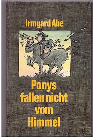 Bild des Verkufers fr Ponys fallen nicht vom Himmel zum Verkauf von Bcherpanorama Zwickau- Planitz