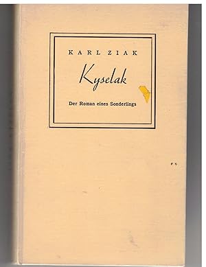 Bild des Verkufers fr Kyselak. Roman eines Sonderlings zum Verkauf von Bcherpanorama Zwickau- Planitz