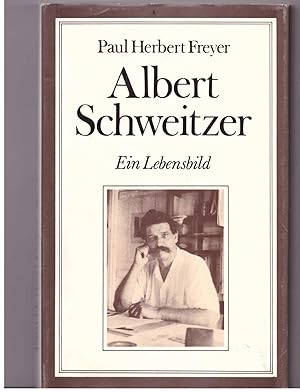 Bild des Verkufers fr Albert Schweitzer- Ein Lebensbild zum Verkauf von Bcherpanorama Zwickau- Planitz