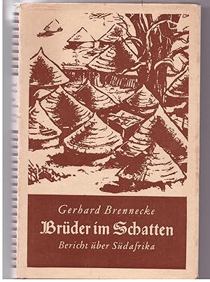 Imagen del vendedor de Brder im Schatten - Bericht ber Sdafrika a la venta por Bcherpanorama Zwickau- Planitz