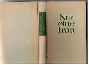 Bild des Verkufers fr Nur eine Frau zum Verkauf von Bcherpanorama Zwickau- Planitz