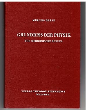 Bild des Verkufers fr Grundriss der Physik fr medizinische Berufe zum Verkauf von Bcherpanorama Zwickau- Planitz