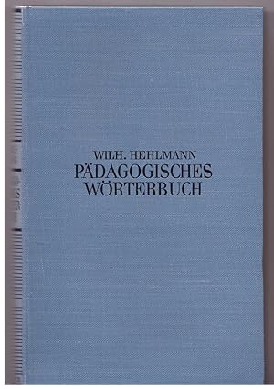 Bild des Verkäufers für Pädagogisches Wörterbuch zum Verkauf von Bücherpanorama Zwickau- Planitz