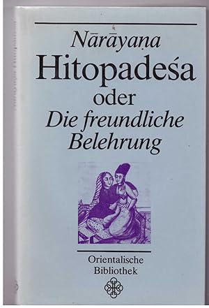 Bild des Verkufers fr Hitopadesa oder Die freundliche Belehrung zum Verkauf von Bcherpanorama Zwickau- Planitz