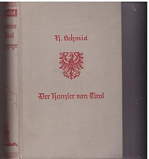 Bild des Verkufers fr Der Kanzler von Tirol zum Verkauf von Bcherpanorama Zwickau- Planitz