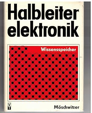 Bild des Verkufers fr Halbleiterelektronik - Wissensspeicher zum Verkauf von Bcherpanorama Zwickau- Planitz