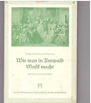 Seller image for Wie man in Amwald Musik macht for sale by Bcherpanorama Zwickau- Planitz