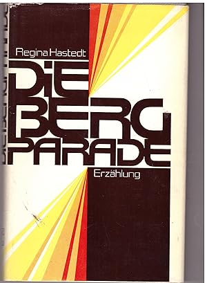 Seller image for Die Bergparade for sale by Bcherpanorama Zwickau- Planitz