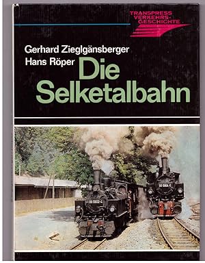 Bild des Verkufers fr Die Selketalbahn zum Verkauf von Bcherpanorama Zwickau- Planitz