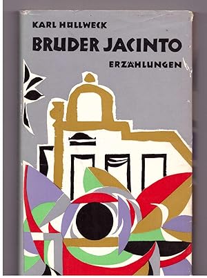 Seller image for Bruder Jacinto for sale by Bücherpanorama Zwickau- Planitz