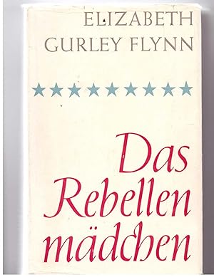 Imagen del vendedor de Das Rebellenmdchen. Eine Autobiografie a la venta por Bcherpanorama Zwickau- Planitz