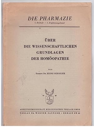 Imagen del vendedor de ber die wissenschaftlichen Grundlagen der Homopathie a la venta por Bcherpanorama Zwickau- Planitz