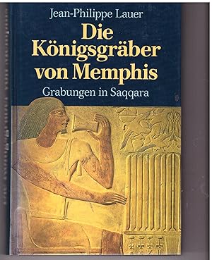 Immagine del venditore per Die Knigsgrber von Memphis. Grabungen von Saqqara venduto da Bcherpanorama Zwickau- Planitz