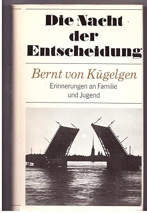 Bild des Verkufers fr Die Nacht Der Entscheidung. Erinnerungen an Familie und Jugend zum Verkauf von Bcherpanorama Zwickau- Planitz